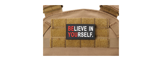 "Believe in Yourself" PVC Morale Patch