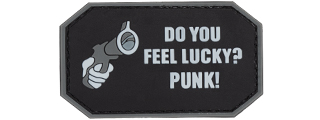 "Do You Feel Lucky? Punk!" PVC Patch (Color: Black)