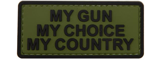 "My Gun, My Choice, My Country" PVC Patch (Color: OD Green)