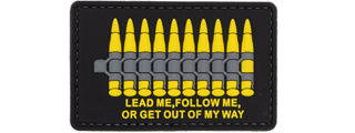 "Lead me, Follow me, or Get Out of My Way" PVC Patch (Color: Yellow)