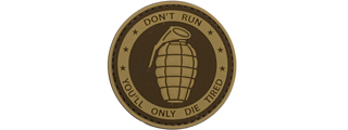 "Don't Run, You'll Only Die Tired" PVC Patch (Color: Coyote Tan)