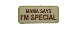 "Mama Says I'm Special" PVC Patch (Color: Khaki)