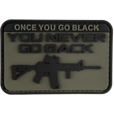G-Force Once You Go Black You Never Go Back PVC Patch