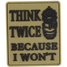 G-Force Think Twice Because I Won't PVC Morale Patch - TAN