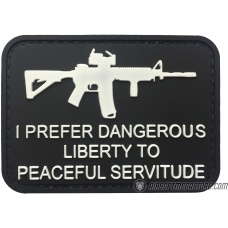 G-Force I Prefer Dangerous Liberty to Peaceful Servitude PVC Morale Patch - BLACK