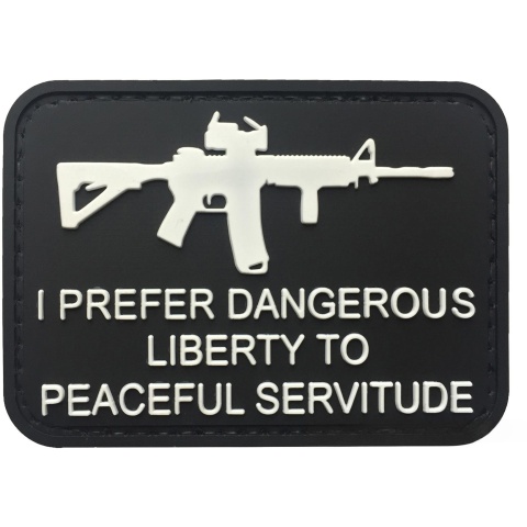 G-Force I Prefer Dangerous Liberty to Peaceful Servitude PVC Morale Patch - BLACK