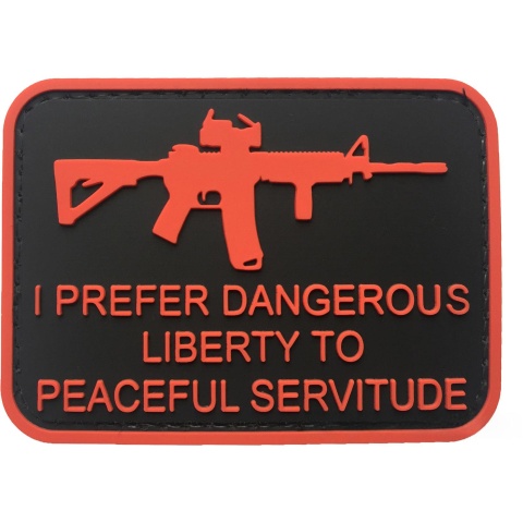 G-Force I Prefer Dangerous Liberty to Peaceful Servitude PVC Morale Patch - RED