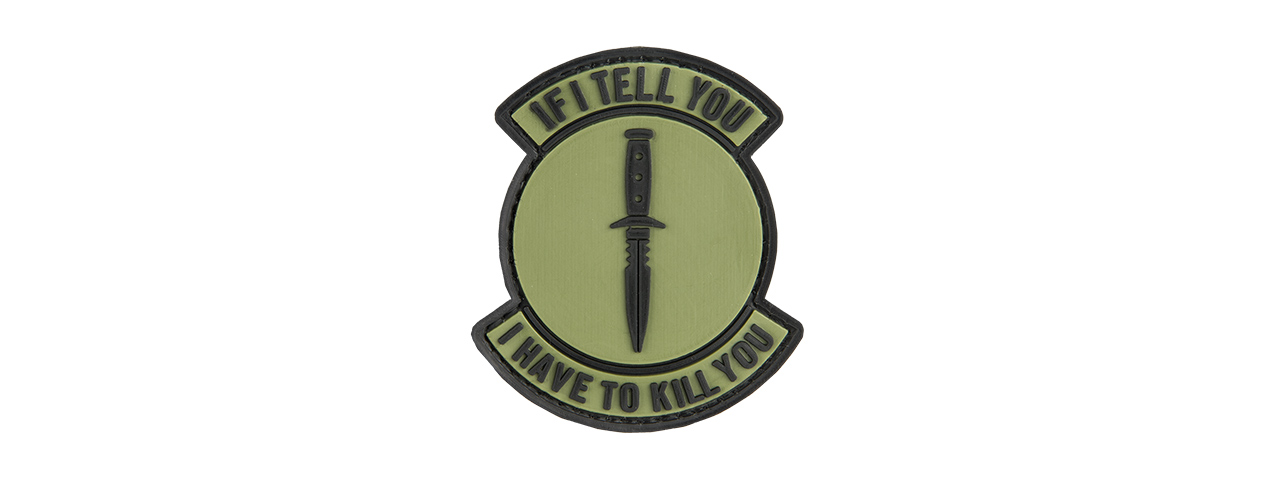 G-FORCE IF I TELL YOU I HAVE TO KILL YOU PVC PATCH - Click Image to Close