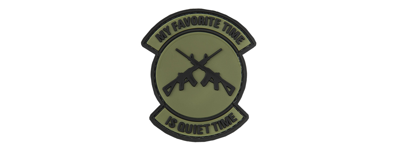 G-FORCE MY FAVORITE TIME IS QUIET TIME PVC MORALE PATCH (OD GREEN) - Click Image to Close