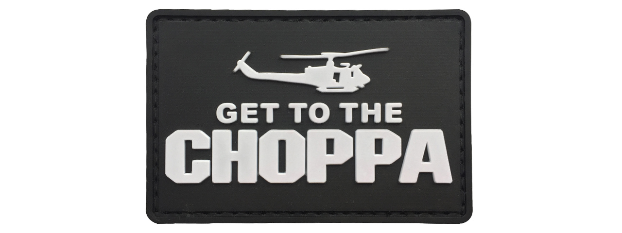 G-Force Get to the Choppa PVC Morale Patch (BLACK) - Click Image to Close