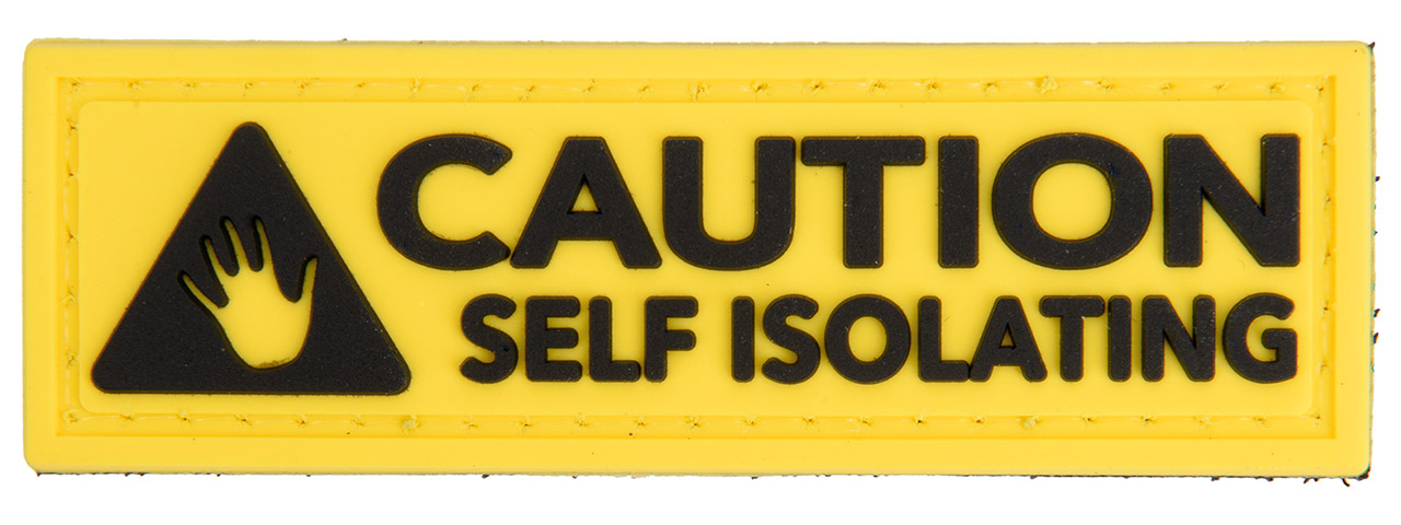 "CAUTION Self Isolating" Morale Patch (Yellow) - Click Image to Close