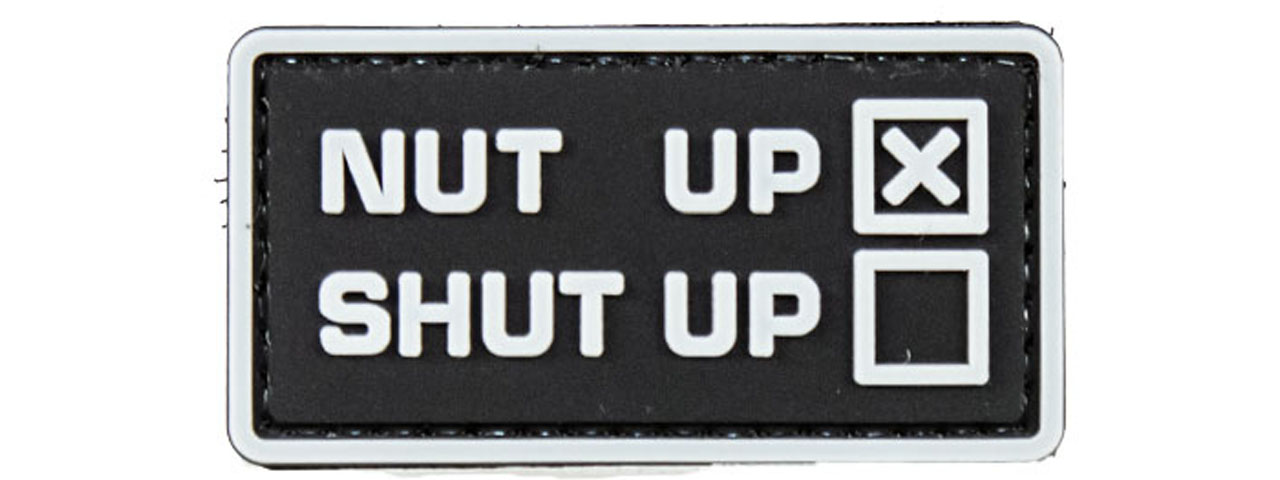 "Nut up or Shut up" PVC Morale Patch (Color: Black) - Click Image to Close