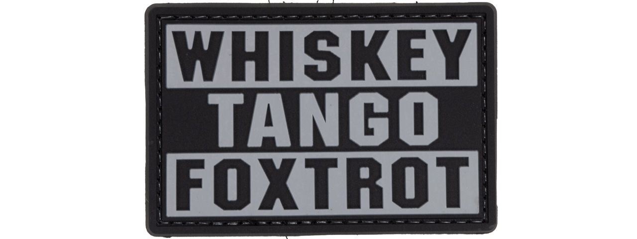 "Whiskey Tango Foxtrot" PVC Patch (Color: Black) - Click Image to Close