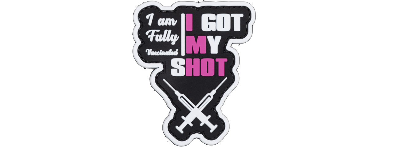 "I Am Fully Vaccinated, I Got My Shot" PVC Patch (Color: Black) - Click Image to Close
