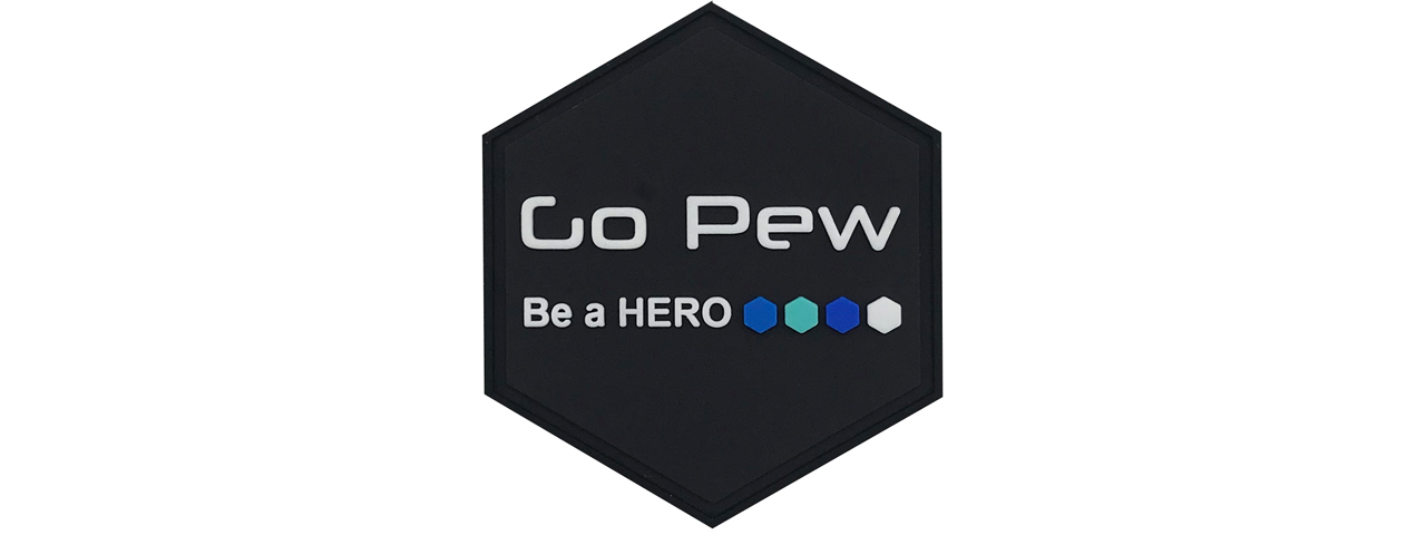 Hexagon PVC Patch GoPew, Be a Hero - Click Image to Close