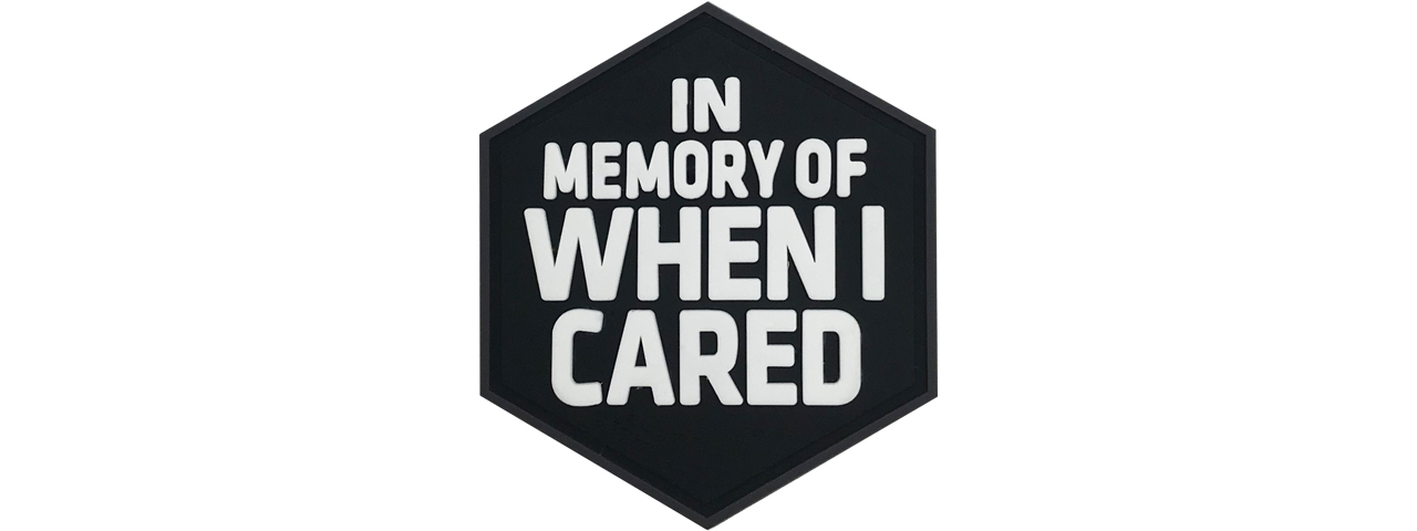 Hexagon PVC Patch "In Memory of When I Cared" - Click Image to Close