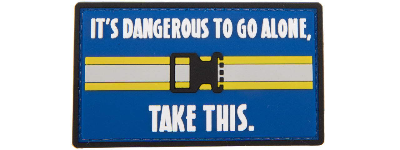 "It's Dangerous to Go Alone, Take This" PVC Patch (Color: Blue) - Click Image to Close