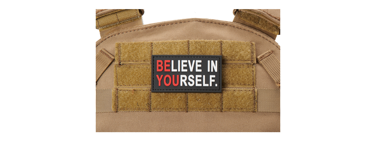 "Believe in Yourself" PVC Morale Patch - Click Image to Close