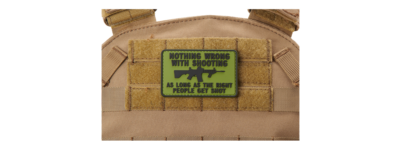 "Nothing Wrong with Shooting As Long As The Rich People Get Shot" PVC Morale Patch (Color: OD Green) - Click Image to Close