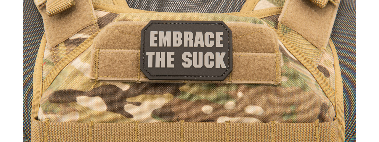 "Embrace the Suck" PVC Patch (Color: Black and Gray) - Click Image to Close