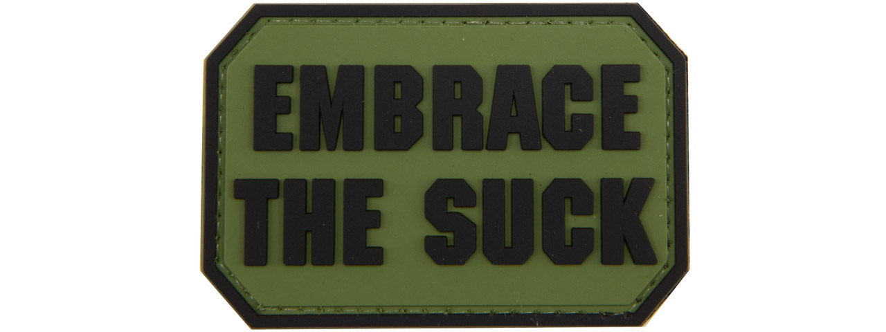 "Embrace the Suck" PVC Patch (Color: Black and OD Green) - Click Image to Close