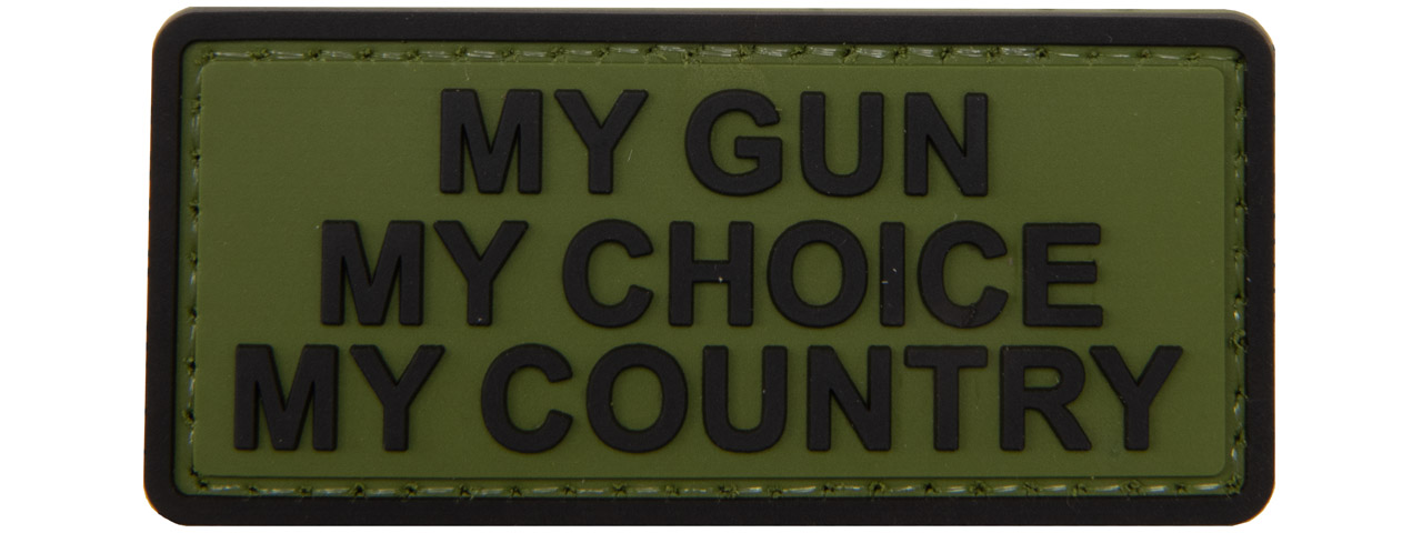 "My Gun, My Choice, My Country" PVC Patch (Color: OD Green) - Click Image to Close