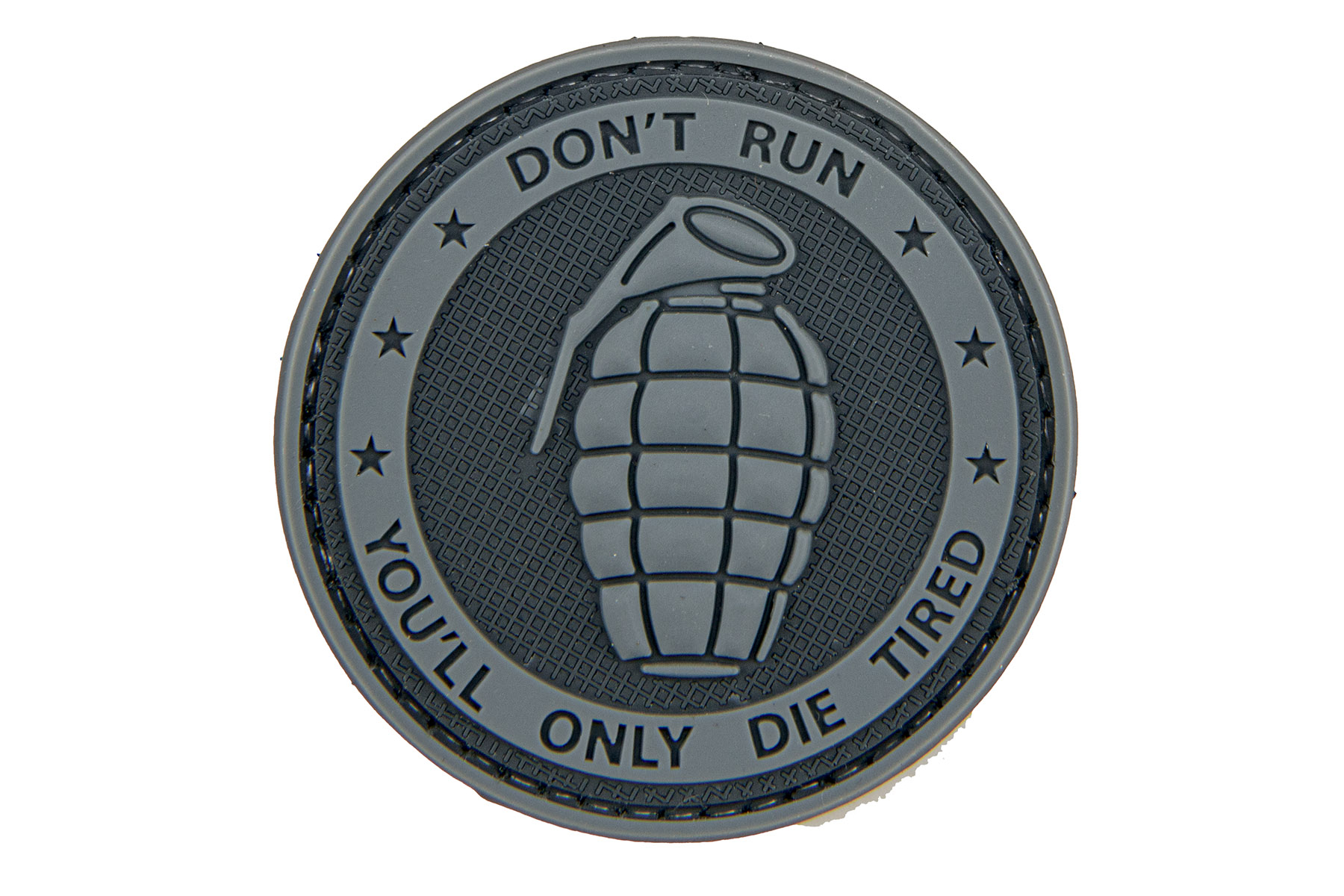 "Don't Run, You'll Only Die Tired" PVC Patch (Color: Black and Gray) - Click Image to Close