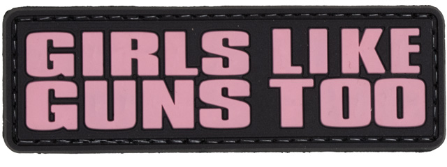 "Girls Like Guns Too" PVC Patch (Color: Pink)