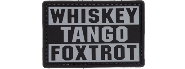 "Whiskey Tango Foxtrot" PVC Patch (Color: Black)