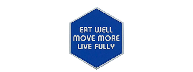 Hexagon PVC Patch "Eat Well Move More Live Fully"