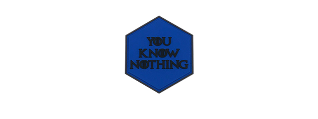 Hexagon PVC Patch "You Know Nothing"