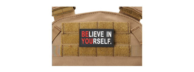 "Believe in Yourself" PVC Morale Patch