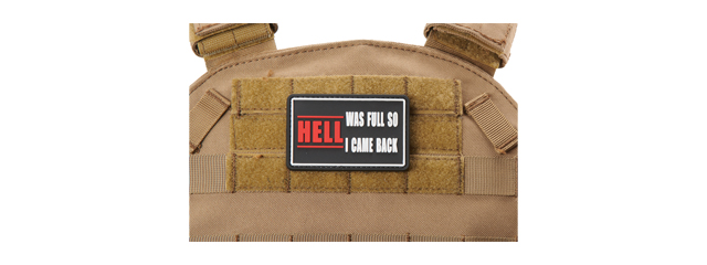 "Hell Was Full So I Came Back" PVC Morale Patch