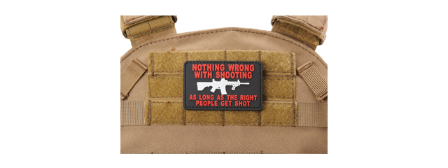 "Nothing Wrong with Shooting As Long As The Rich People Get Shot" PVC Morale Patch (Color: Red)