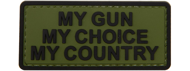 "My Gun, My Choice, My Country" PVC Patch (Color: OD Green)