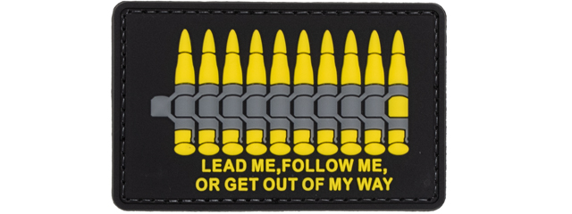 "Lead me, Follow me, or Get Out of My Way" PVC Patch (Color: Yellow)