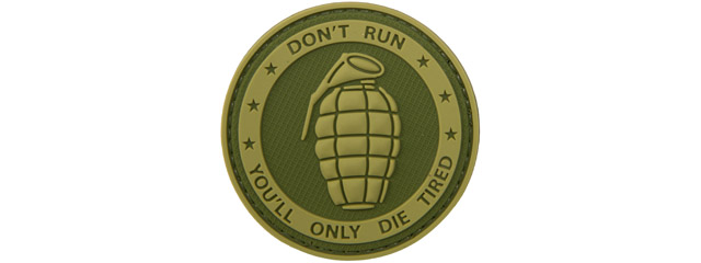 "Don't Run, You'll Only Die Tired" PVC Patch (Color: OD Green)
