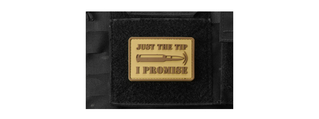 "Bullet Just the Tip, I Promise" PVC Morale Patch (Color: Coyote Tan)