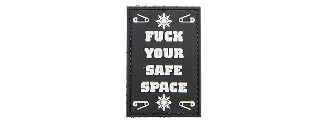 "Fuck Your Safe Space" PVC Patch (Color: Black)