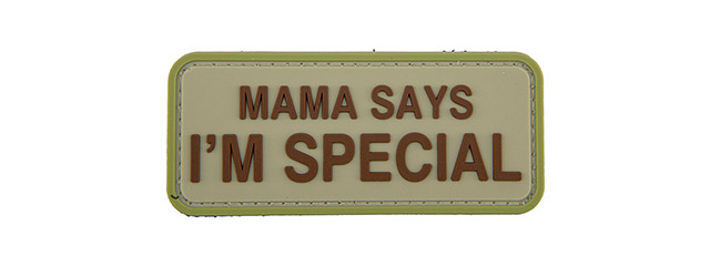 "Mama Says I'm Special" PVC Patch (Color: Khaki)