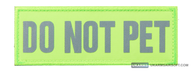 "Do Not Pet" Reflective Morale Patch (Color: Green)