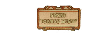 UKARMS AC-122 "Front Toward Enemy" Tan Velcro Patch