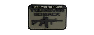 G-FORCE ONCE YOU GO BLACK YOU NEVER GO BACK PVC PATCH