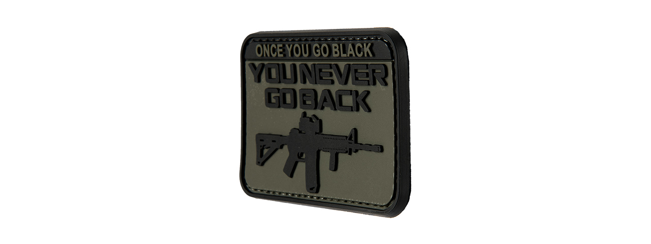 G-FORCE ONCE YOU GO BLACK YOU NEVER GO BACK PVC PATCH - Click Image to Close