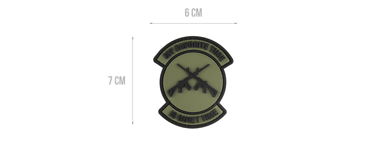 G-FORCE MY FAVORITE TIME IS QUIET TIME PVC MORALE PATCH (OD GREEN) - Click Image to Close