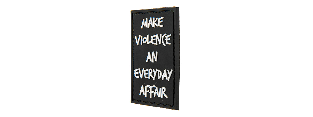 G-FORCE MAKE VIOLENCE AN EVERYDAY AFFAIR PVC MORALE PATCH