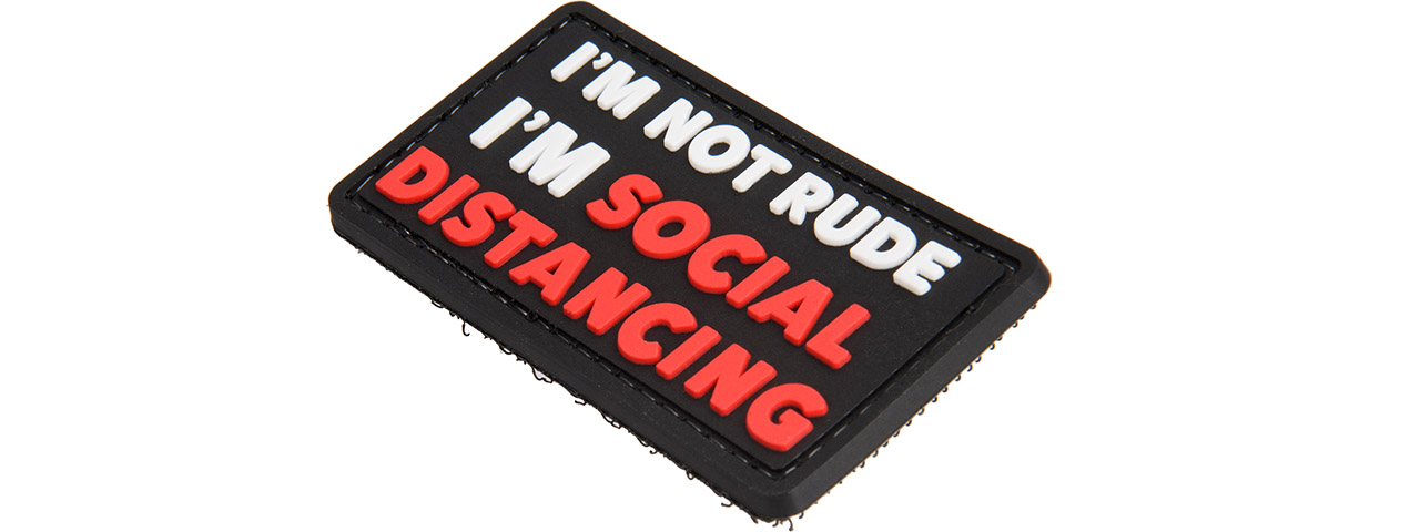 "I'm Not Rude I'm Social Distancing" PVC Morale Patch (Black) - Click Image to Close