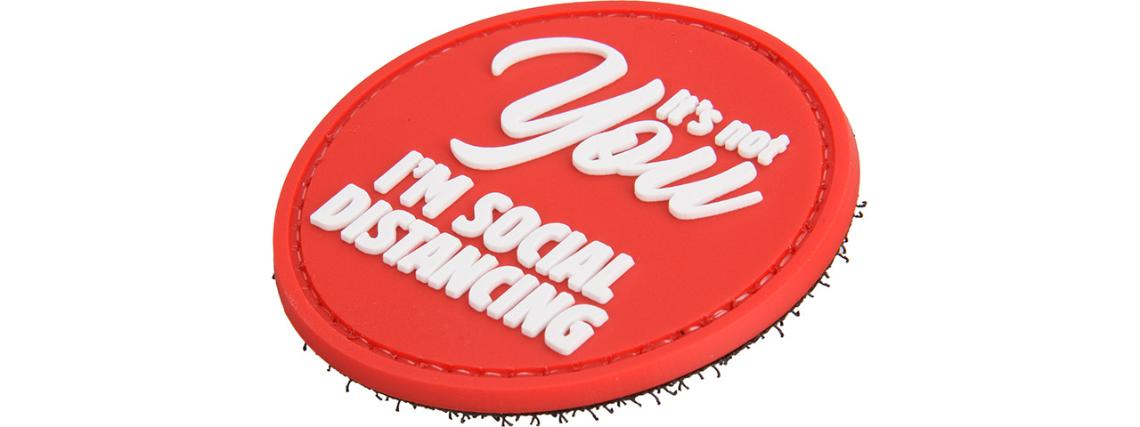 "It's not YOU. I'm Social Distancing" PVC Morale Patch (Red) - Click Image to Close