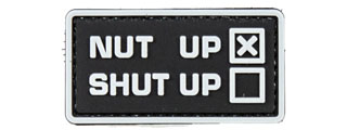 "Nut up or Shut up" PVC Morale Patch (Color: Black)