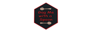 Hexagon PVC Patch "Gag me with a spoon"